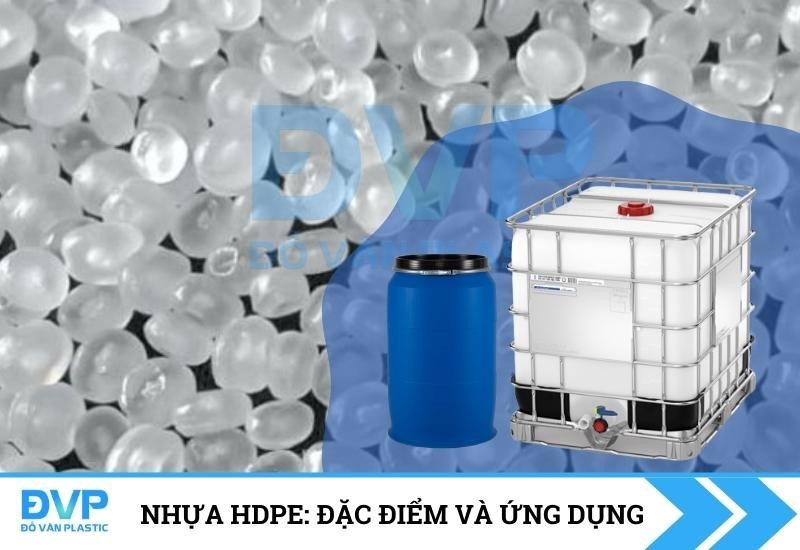 Nhựa HDPE - Hạt nhựa HDPE là gì?